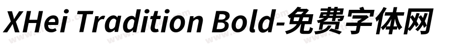 XHei Tradition Bold字体转换